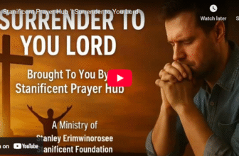 Stanificent Prayer Hub ‘I Surrender to You Lord’