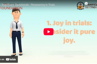 Stanificent Devotionals – Persevering In Trials