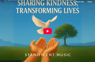 Stanificent Music – Sharing Kindness, Transforming Lives (Official Audio)