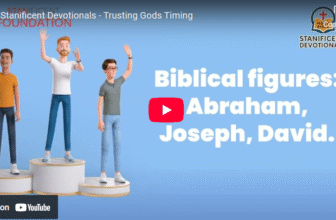 Stanificent Devotionals – Trusting Gods Timing