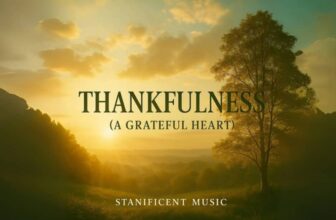 Thankfulness (A Grateful Heart)