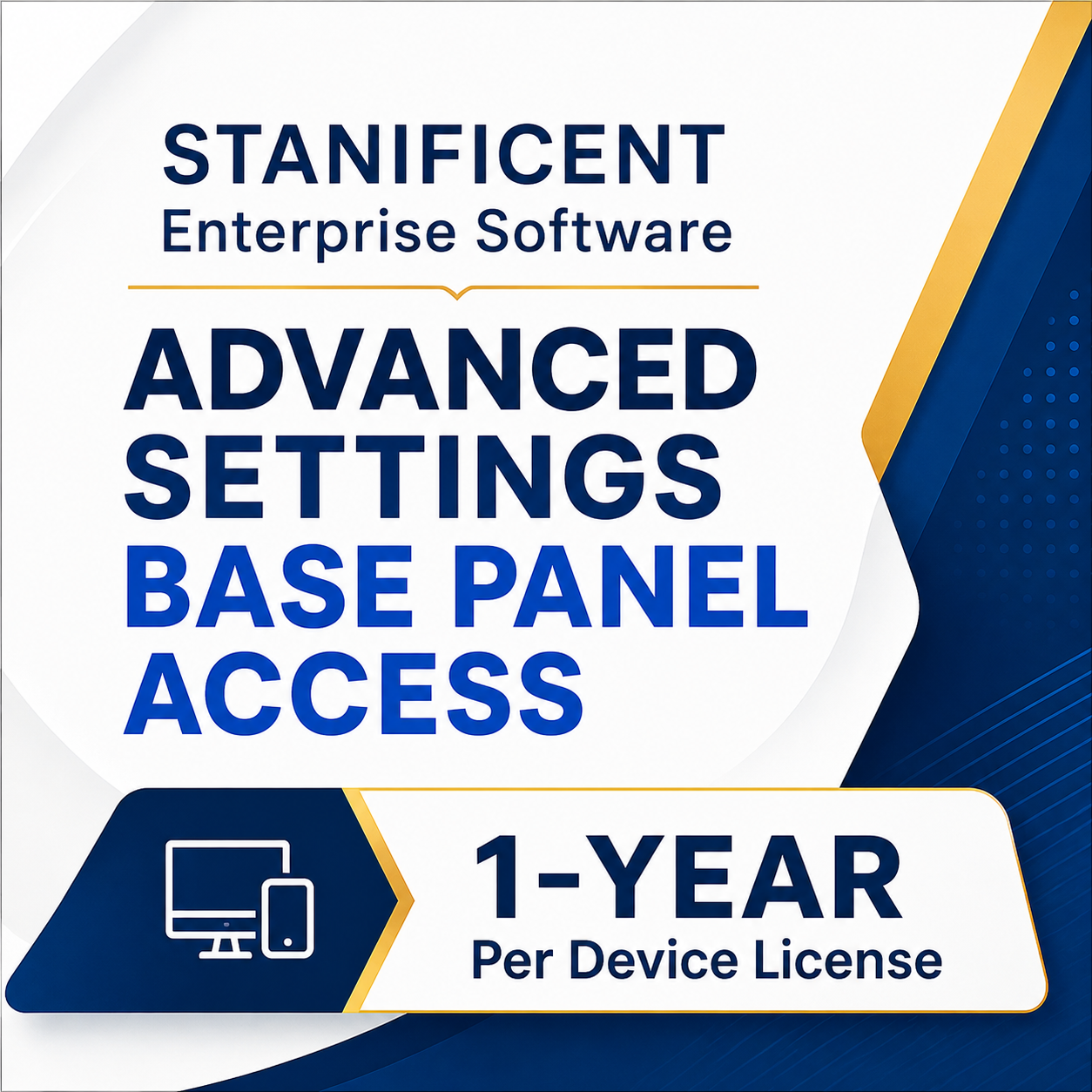 STANIFICENT Enterprise Software Advanced Settings Base Panel Access 1-Year Per Device License