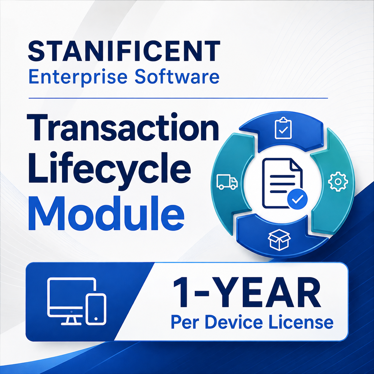 STANIFICENT Enterprise Software Transaction Lifecycle Module: 1-Year Per Device License