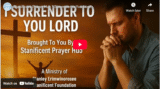 Stanificent Prayer Hub ‘I Surrender to You Lord’
