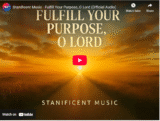 Stanificent Music – Fulfill Your Purpose, O Lord (Official Audio)