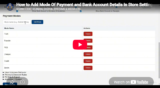 How to Add Mode Of Payment and Bank Account Details In Store Settings